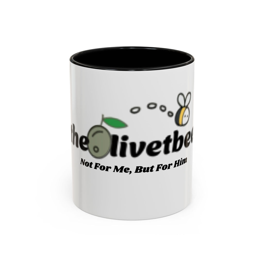 theOlivetbee Coffee Mug — "Not For Me, But For Him" Accent Ceramic Mug (11/15oz)