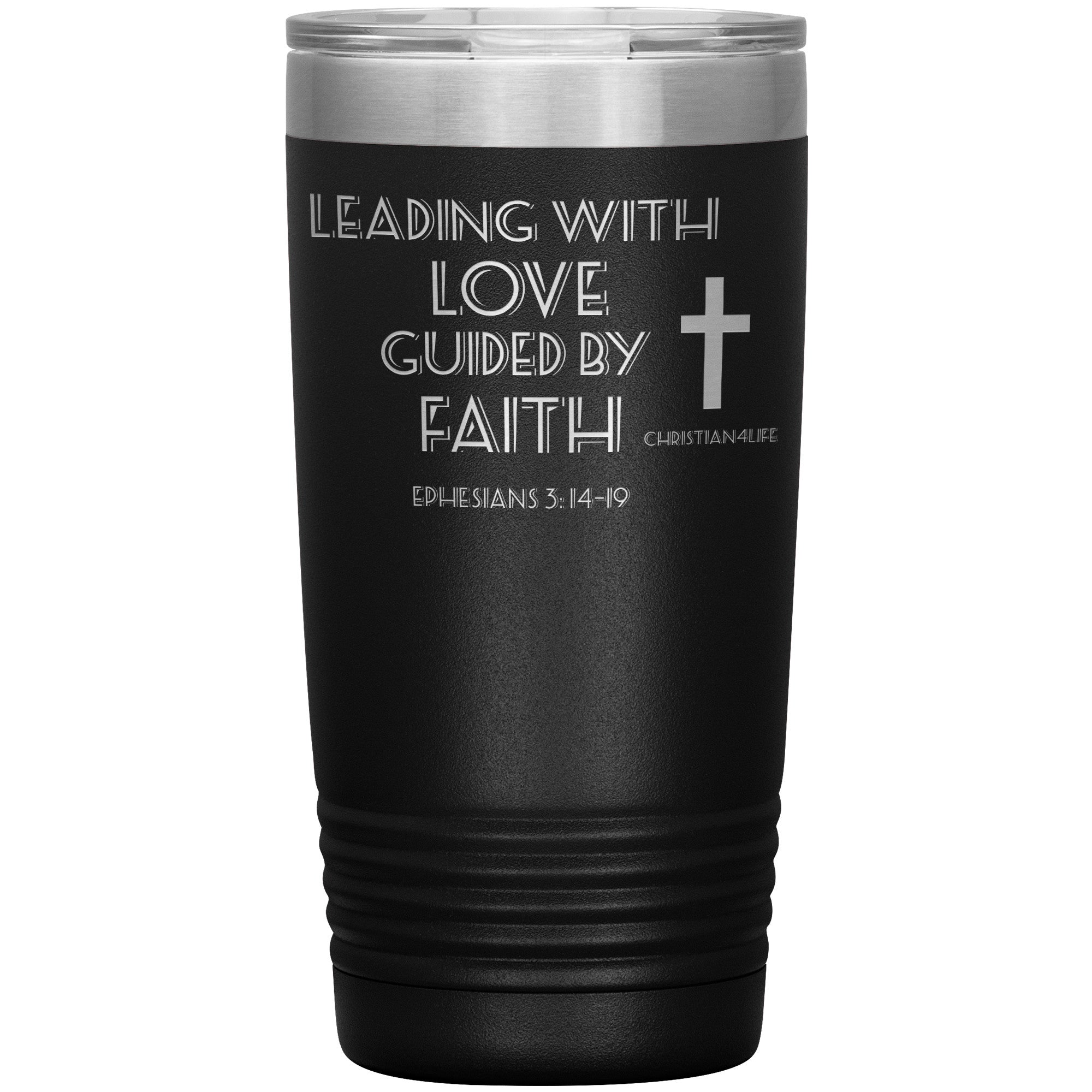 20oz Christian Insulated Tumbler -Leading with Love