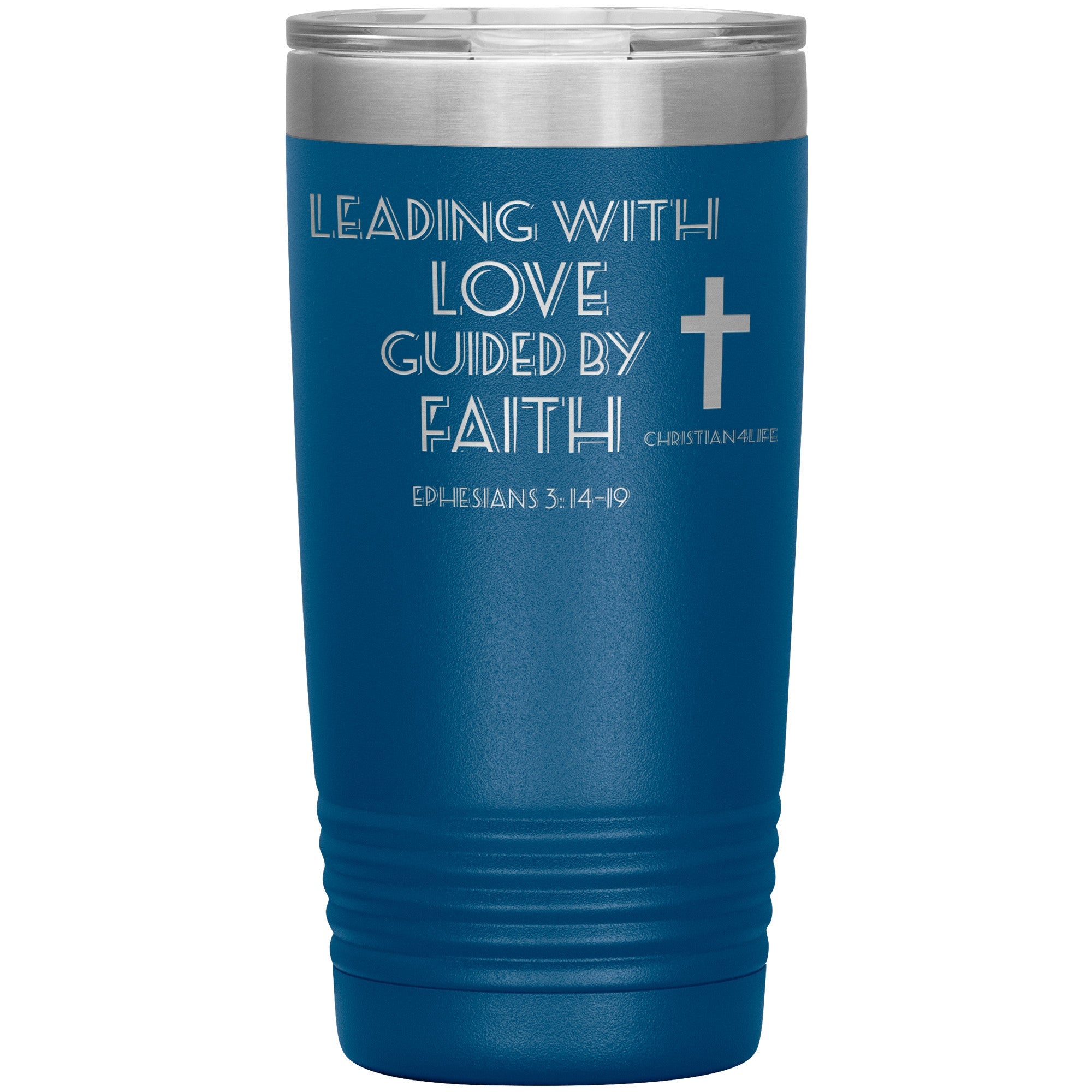 20oz Christian Insulated Tumbler -Leading with Love