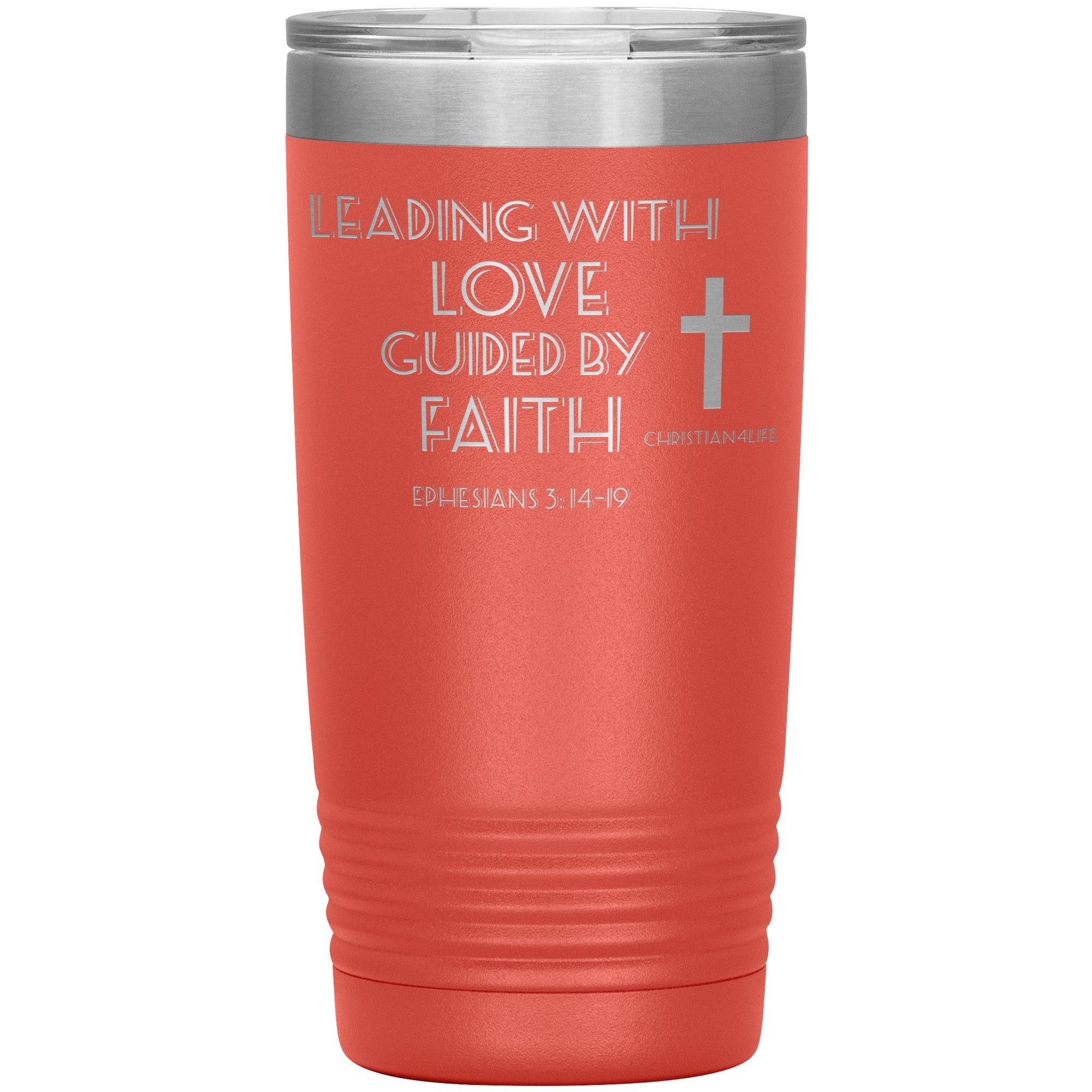 20oz Christian Insulated Tumbler -Leading with Love