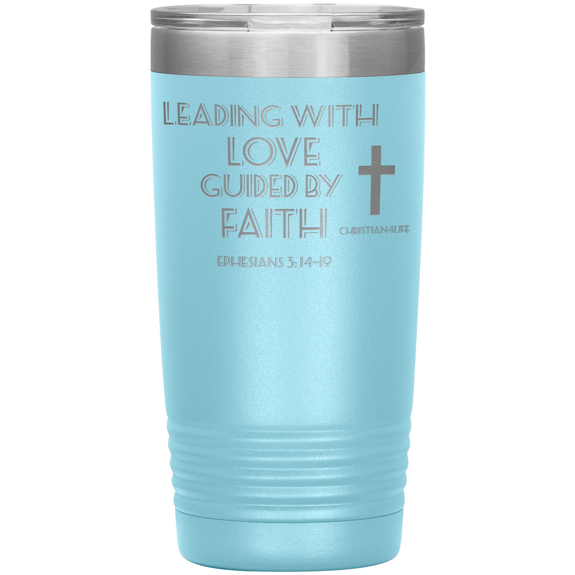 20oz Christian Insulated Tumbler -Leading with Love