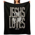 Jesus Loves You, Bible Verse, Christian, Religious, Jesus Sustainable Throw Blanket
