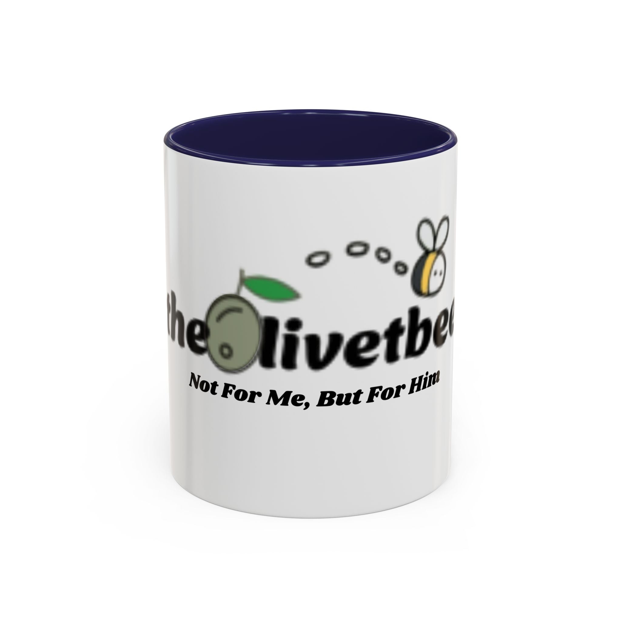 theOlivetbee Coffee Mug — "Not For Me, But For Him" Accent Ceramic Mug (11/15oz)