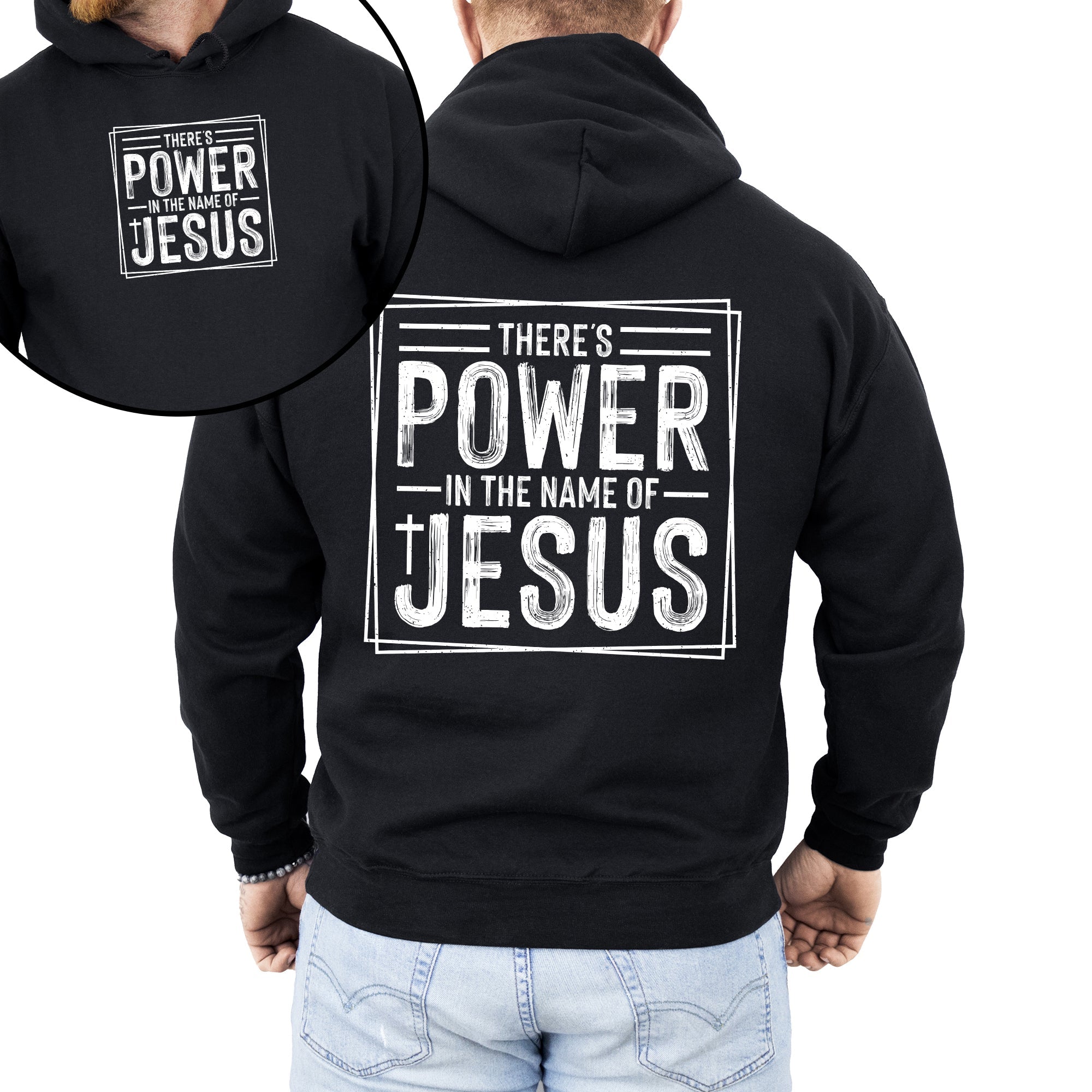 There's Power In The Name Of Jesus, Christian, Religious, Faith, Gospel Hoodie, Hooded Sweatshirt