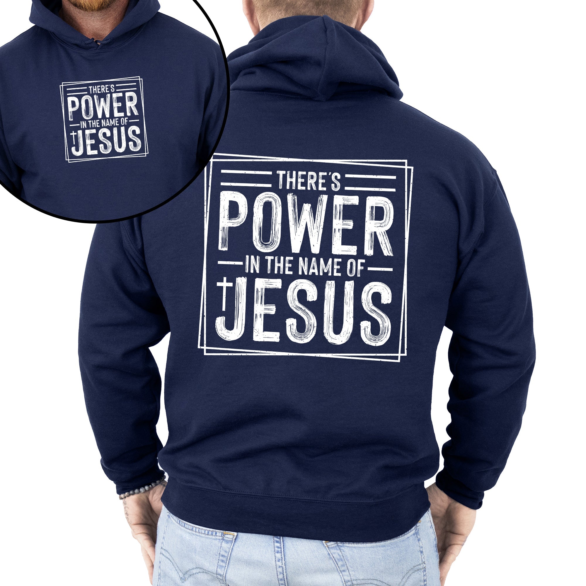 There's Power In The Name Of Jesus, Christian, Religious, Faith, Gospel Hoodie, Hooded Sweatshirt